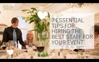 7 Essential Tips for Hiring the Best Event Staffing