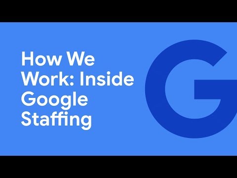 How We Work: Inside Google Staffing Image