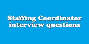 Staffing Coordinator interview questions Image