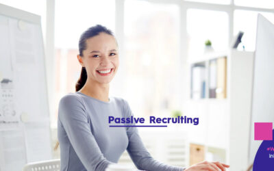 6 Techniques for Successful Passive Recruiting in 2022