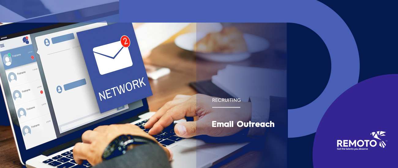 How To Make The Most Of Email Outreach For Recruiting