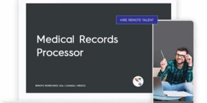Medical Records Processor Role Description
