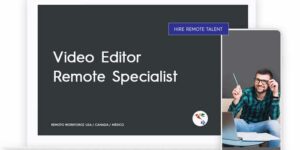 Video Editor Remote Specialist Role Description