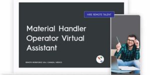 Material Handler Operator Virtual Assistant Role Description