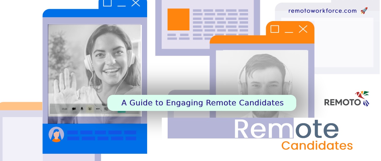 Engaging Remote Candidates A Guide to Personalized Recruitment