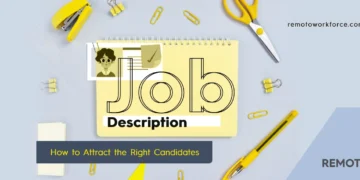 How to Write Job Descriptions That Attract the Right Candidates