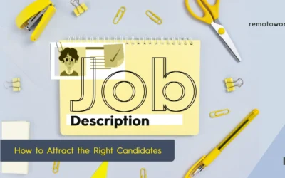 How to Write Job Descriptions That Attract the Right Candidates