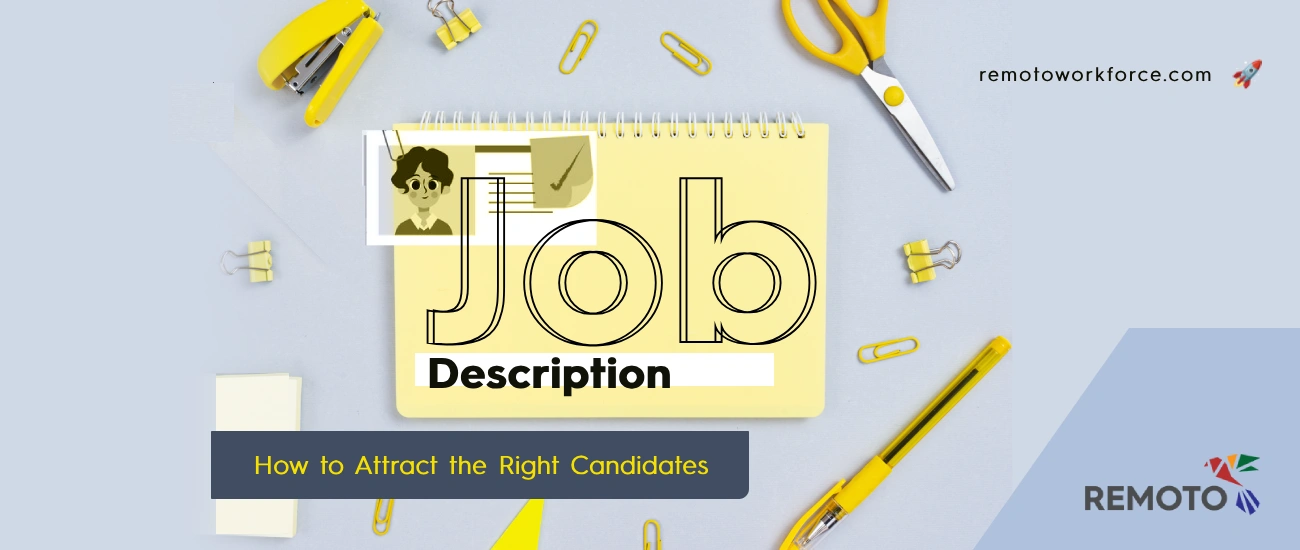 How to Write Job Descriptions That Attract the Right Candidates