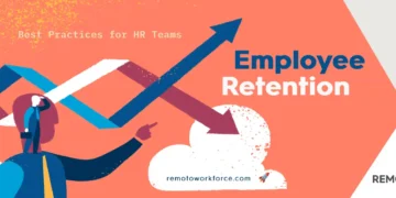 Remote Work and Employee Retention: Best Practices for HR Teams