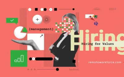 Hiring for Values: Building Mission-Driven Remote Teams