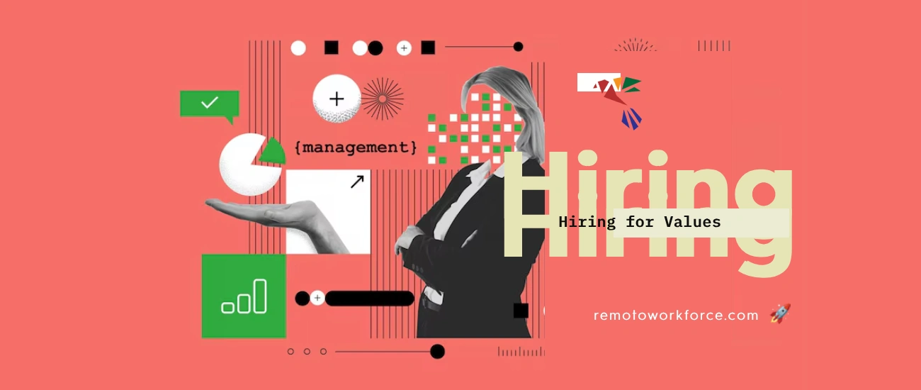 Hiring for Values: Building Mission-Driven Remote Teams