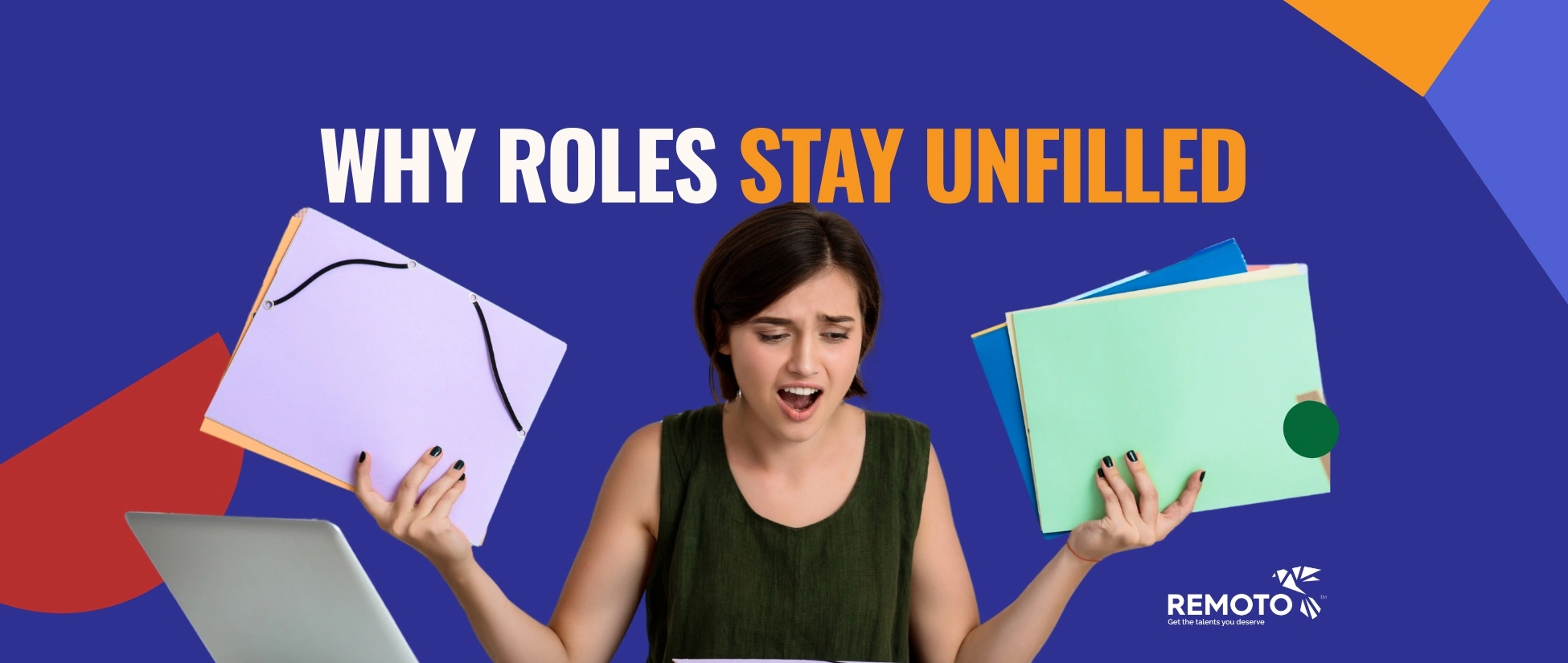 Causes of Unfilled Positions And How To Prevent Them